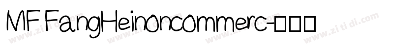 MF FangHeinoncommerc字体转换